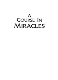 A COURSE IN MIRACLES: Foundation For Inner Peace