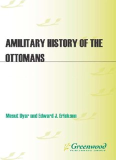 A Military History of the Ottomans: From Osman to Atatürk - PSI424