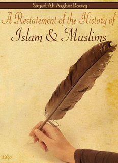 A Restatement of the History of Islam and Muslims