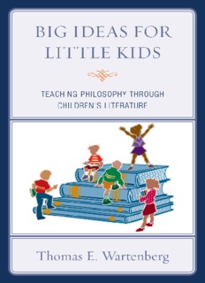 Big Ideas for Little Kids: Teaching Philosophy through Children's