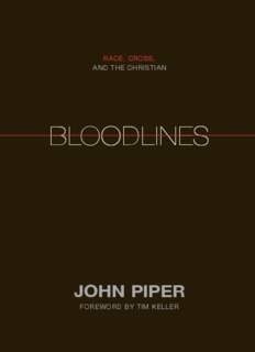 Bloodlines: Race, Cross, and the Christian