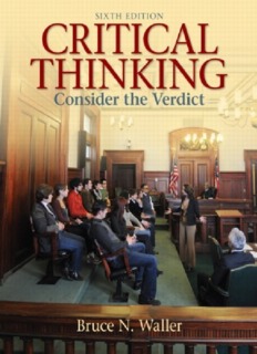 CRITICAL THINKING: Consider the Verdict Sixth Edition