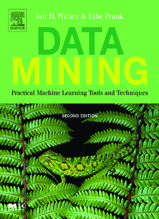 Data Mining: Practical Machine Learning Tools and Techniques