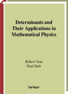 Determinants and Their Applications in Mathematical Physics