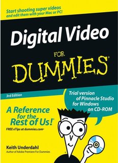 Digital Video For Dummies 3rd Edition