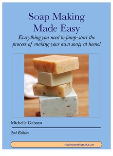 Soap Making Made Easy 2nd edition 