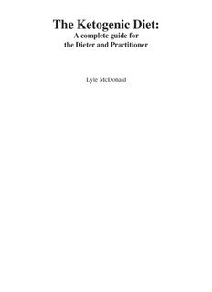 The Ketogenic Diet: A complete guide for the Dieter and Practitioner