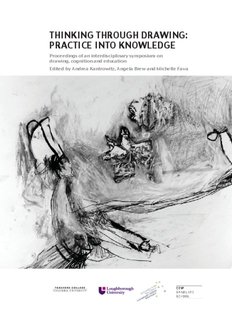 THINKING THROUGH DRAWING: PRACTICE INTO KNOWLEDGE 