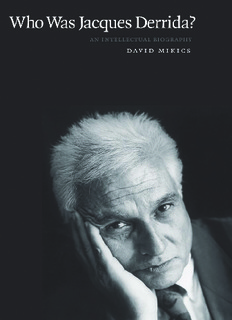 Who Was Jacques Derrida? An Intellectual Biography 