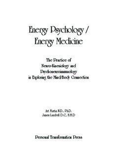 Energy Psychology / Energy Medicine: Exploring the Mind/Body Connection