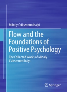 Flow and the Foundations of Positive Psychology