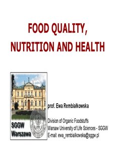 FOOD QUALITY, NUTRITION AND HEALTH