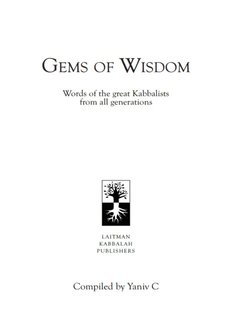 Gems of Wisdom - Words of the great Kabbalists from all generations