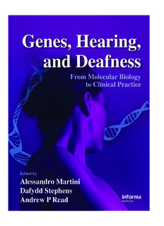 Genes, Hearing, and Deafness: From Molecular Biology to Clinical Practice