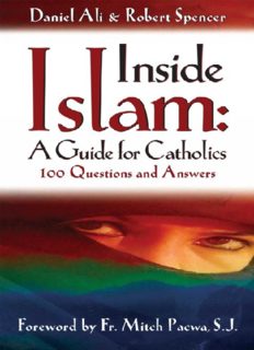 Inside Islam: A Guide for Catholics: 100 Questions and Answers