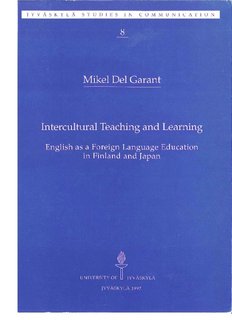 Intercultural teaching and learning. English as a foreign language education in Finland and Japan