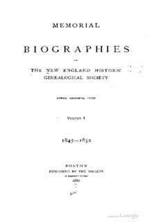 Memorial Biographies of the The New England Historic Genealogical Society