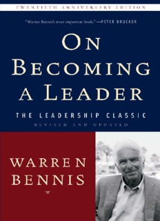 More praise for On Becoming a Leader