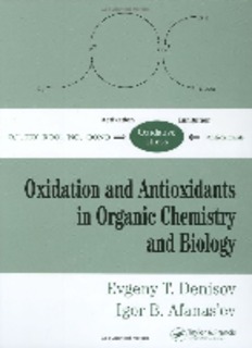 Oxidation and Antioxidants in Organic Chemistry and Biology