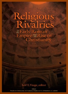 Religious Rivalries in the Early Roman Empire and the Rise of Christianity