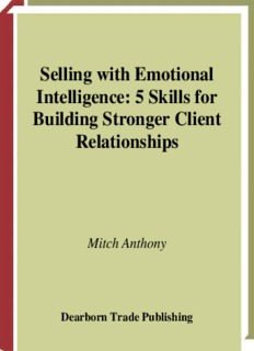 Selling With Emotional Intelligence: Skills for Building Stronger Client Relationships