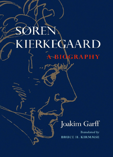 Søren Kierkegaard: A Biography