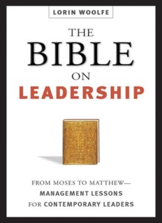 The Bible On Leadership - Lorin Woolfe