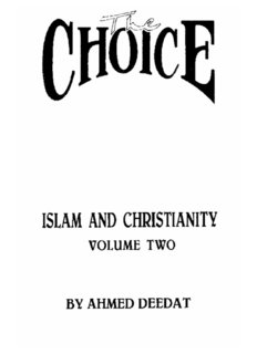 The Choice: Islam and Christianity