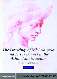 The Drawings of Michelangelo and His Followers in the Ashmolean Museum