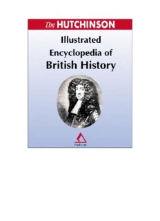 The Hutchinson Illustrated Encyclopedia of British History