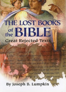 The Lost Books of the Bible: The Great Rejected Texts