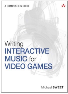 Writing Interactive Music for Video Games