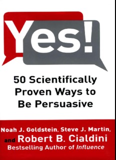 Yes! 50 Scientifically Proven Ways to be Persuasive